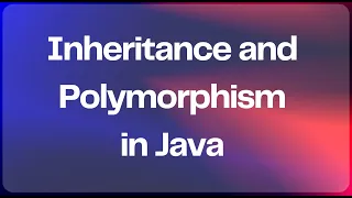Java Inheritance and Polymorphism