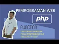 Pemrograman Web - Function Fungsi dalam PHP