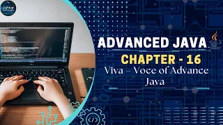 Advanced Java Chapter 16 Viva Voce