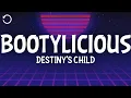 Destiny s Child - Bootylicious