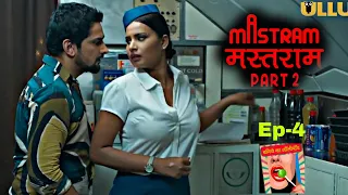 mastram part 02 ep 4 ullu original explained hindi mastram full review ullu webseries mastram