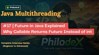 Future in Java Explained Why Callable Returns Future Instead of int
