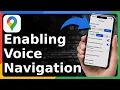 How To Enable Voice Navigation In Google Maps