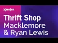 Download Lagu Thrift Shop - Macklemore & Ryan Lewis | Karaoke Version | KaraFun