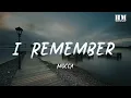 Download Lagu MOCCA - I Remember [lyric]