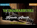 Download Lagu YA IMAMARRUSLI | Karaoke Sholawat Akustik | Nada Cewek