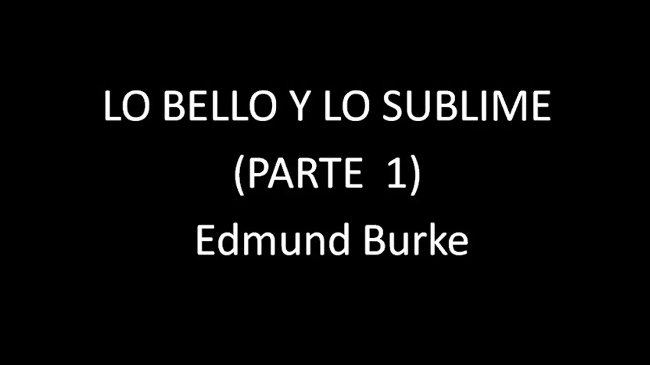 Lo sublime y lo bello según Edmund Burke