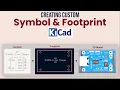 How to Create Custom KiCad Symbol and Footprints KiCad Beginner Tutorials
