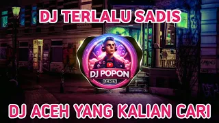 Download DJ TERLALU SADIS - IPANK BREAKBEAT FULL BASS 2024 MP3