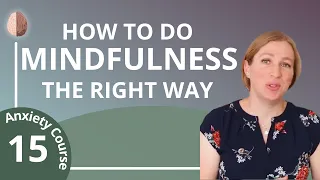 The Second Most Essential Exercise for Managing Anxiety and Anxious Thoughts - Anxiety Course 15/30
