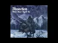 Dissection | WHERE DEAD ANGELS LIE (slowed & reverb)