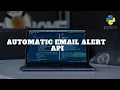 Email Alert API using Python in Hindi with source code