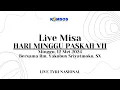 Download Lagu PERAYAAN EKARISTI 12 MEI 2024 HARI MINGGU PASKAH VII (TVRI)