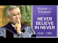 - NEVER BELIEVE IN NEVER PART 1