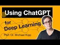 ChatGPT for learning DEEP LEARNING
