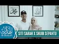 Lagu Al Hidayah (2019) - Siti Sarah x Shuib Sepahtu | Fri, Feb 15