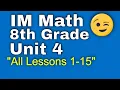 8th Grade Unit 4 All Lessons 1-15 Illustrative Mathematics