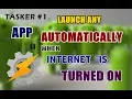 Launch An App Automatically When Internet Is Switched On Tasker Profiles Tasker - 01