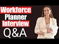 Workforce Planner Interview Questions and Answers Interview Preparation For Workforce Planner