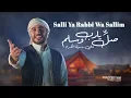 Salli Ya Rabbi Wa Sallim by Mohamed Tarek | Official Nasheed Video | صل يا رب وسلم - محمد طارق
