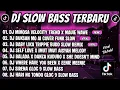 Lagu DJ SLOW BASS TERBARU 2026 🎵 BEST OF JANUARY TIKTOK HITS 😱🔥 MIMOSA VELOCITY TREND X BUKSAN MO 🎧
