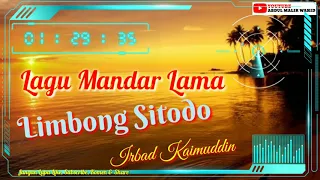 Download Lagu Mandar Lama | Limbong Sitodo | Irbad Kaimuddin MP3