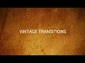 Vintage Transitions Pack Motion Graphics