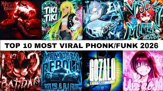  top 10 most viral phonk funk 2026 
