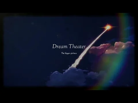 Download MP3 Dream theater - the bigger picture