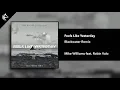 Mike Williams feat. Robin Valo - Feels Like Yesterday (Blackwater Remix)