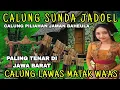 Download Lagu CALUNG SUNDA JADOEL || CALUNG PILIHAN JAMAN BAHEULA || PALING TENAR DI JAWA BARAT MATAK WA'AS