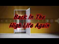 Steve Winwood - Back In The High Life Again (Lyrics on screen)