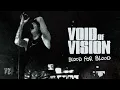 Void of Vision - Blood For Blood