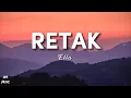 Ella - Retak (Lirik)