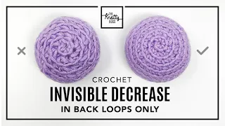 How to Invisible Decrease in Back Loops Only - Amigurumi tips and step-by-step crochet tutorial