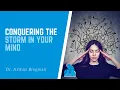 Conquering the Storm in Your Mind with Dr Arthur Bregman MD