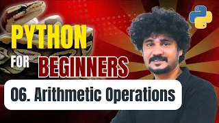 Python for Beginners 06 Python Arithmetic Operations