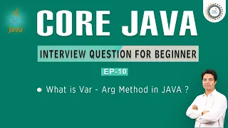 Session-10 Core Java Interview Question Methods Var-Arg Methods in Java by Som Si