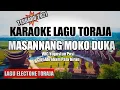 Download Lagu Karaoke Lagu Toraja-Masannang Moko Duka|KARAOKE LAGU TORAJA TERBARU 2021|Versi Electone Toraja ✔️✔️