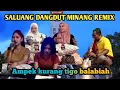 Download Lagu SALUANG DENDANG MINANG REMIX AMPEK KURANG TIGO BALABIAH AYU RANIA AMELIA CIMEL CS