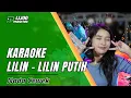 Download Lagu KARAOKE LILIN-LILIN PUTIH || VERSI SLOW DANGDUT || IJJOO PRODUCTION