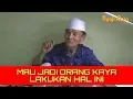 Download Lagu SOLUSI JIKA PENGEN CEPAT KAYA RAYA DAN RIZKI MELIMPAH | Buya Syakur