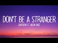 Download Lagu Cartoon -  Don't Be A Stranger (Lyrics) feat. Jason Diaz