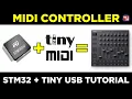 STM32 USB MIDI Controller Tutorial TinyUSB - Phil s Lab