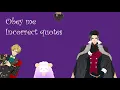 Obey me incorrect quotes
