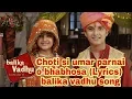 Download Lagu Choti si umar parnai o bhabhosa (Lyrics) balika vadhu song.Mp4