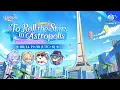 Honkai Star Rail Version 4 5 To Roll the Stars in Astropolis Special Program