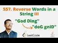 557 Reverse Words in a String III Java Leetcode Hindi