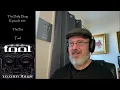 Tool: The Pot REACTION/ANALYSIS | The Daily Doug (Episode 307)
