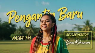 pengantin baru nasida ria cover reggae version